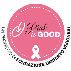 Umberto Veronesi Foundation “Pink is Good”